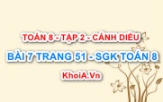 Bài 7 trang 51 Toán 8 Cánh Diều Tập 2